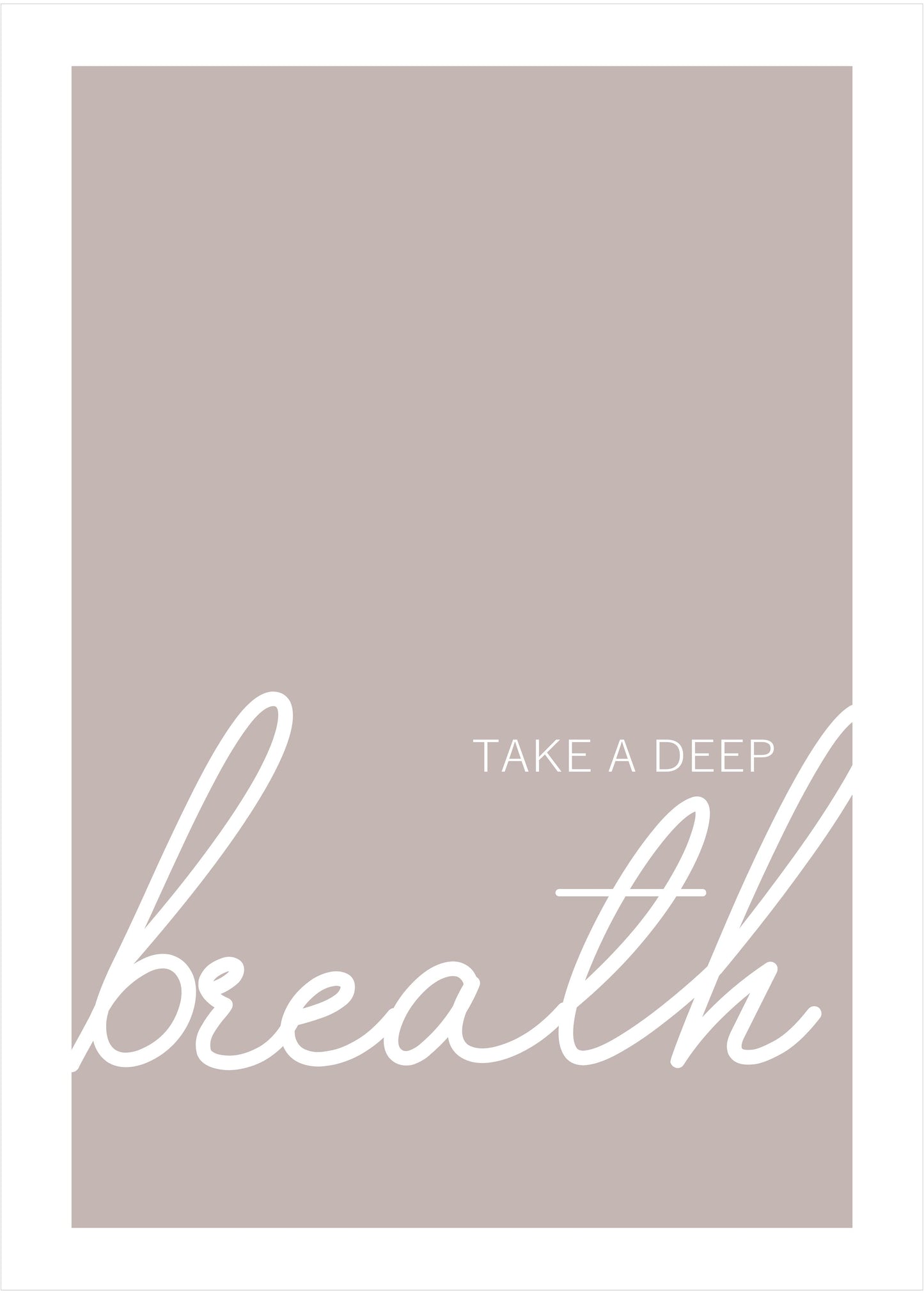 Take a Deep Breath